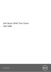 Dell Wyse 3040 Thin Client User Guide