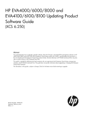 HP EVA4000/6000/8000 HP EVA4000/6000/8000 and EVA4100/6100/8100 Updating Product Software Guide (XCS 6.250) (5697-1716, February 2012)
