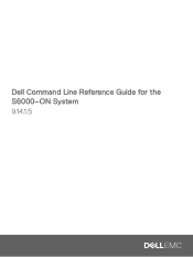 Dell PowerSwitch S6000 ON Command Line Reference Guide for the S6000-ON System 9.14.1.5