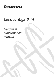 Lenovo Yoga 3-1470 Laptop Hardware Maintenance Manual - Lenovo Yoga 3-1470