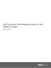 Dell PowerSwitch S4820T Command Line Reference Guide for the S4820T System 9.112.0P1