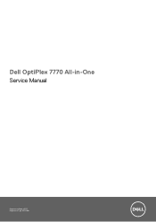 Dell OptiPlex 7770 All In One OptiPlex 7770 All-in-One Service Manual