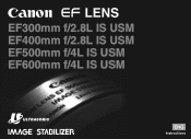 Canon EF 400mm f/2.8L IS USM EF400mm F2.8L IS USM Instruction Manual
