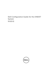 Dell PowerSwitch S4820T 9.60.0 Configuration Guide for the S4820T System