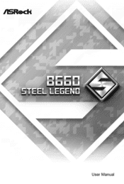 ASRock B660 Steel Legend User Manual