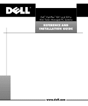 Dell OptiPlex GX1p Dell OptiPlex GX1 and GX1p Mini Tower Managed PC Systems
Reference and Installation Guide (.pdf)