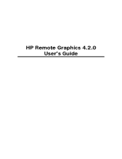 HP Xw6400 Remote Graphics Software 4.2.0 User Guide