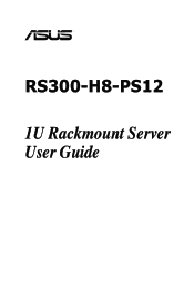 Asus RS300-H8-PS12 User Guide
