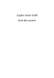 Acer Aspire 9500 Aspire 9500 User's Guide ES