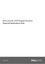 Dell Latitude 7424 Rugged Extreme Setup and Specifications Guide