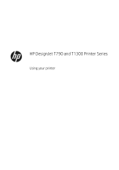 HP DesignJet T795 Using your printer