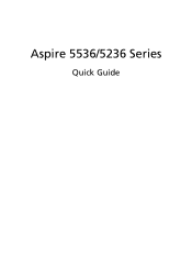 Acer Aspire 5536 Acer Aspire 5536 Notebook Series Start Guide