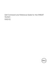 Dell PowerSwitch S4820T Command Line Reference Guide for the S4820T System 9.90.0