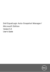 Dell EqualLogic PS6210XV EqualLogic Auto-Snapshot Manager/Microsoft Edition Version 5.3 Users Guide