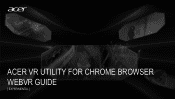 Acer AH101 Acer VR Utility for Chrome Browser WebVR Guide