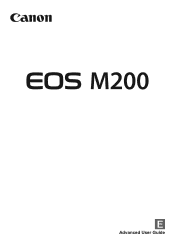 Canon EOS M200 Advanced User Guide