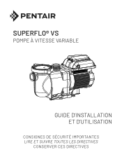 Pentair SuperFlo VS Variable Speed Pump SuperFlo VS Manual Mfg. Before 11/2/20 - French