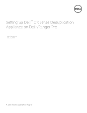 Dell PowerVault DR2000v Dell vRanger - Setting Up the Dell DR Series System on Dell vRanger Pro