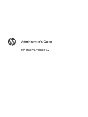 HP t5565 HP ThinPro, version 3.2, Administrator's Guide