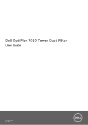 Dell OptiPlex 7080 Tower Dust Filter User Guide