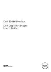 Dell E2016 Dell Display Manager Users Guide