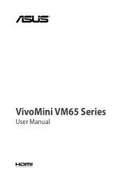 Asus VivoMini VM65 VivoMiniVM65Series Users ManualEnglish