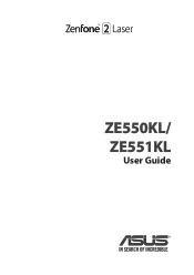 Asus ZenFone 2 Laser ZE550KL ASUS ZenFone 2 Laser ZE551KL English Version E-Manual