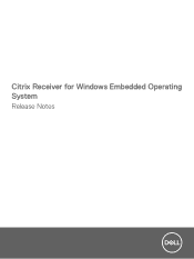Dell Wyse 7020 Citrix Receiver for Windows Embedded Operating System Release Notes