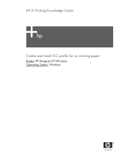 HP Z3100 HP Designjet Z3100 Printing Guide [HP Raster Driver] - Create and Install an ICC profile [Windows]