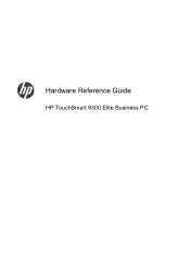 HP TouchSmart 9300 Hardware Reference Guide HP TouchSmart 9300 Elite Business PC