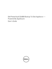 Dell PowerVault DL4000 Dell PowerVault DL4000 Backup To Disk Appliance - PoweredBy AppAssure User's Guide