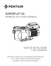 Pentair SuperFlo VS Variable Speed Pump SuperFlo VS Manual Mfg. Before 11/2/20 - Spanish