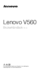 Lenovo V560 Lenovo V560 Brukerhåndbok V1.0