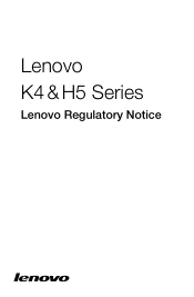 Lenovo K415 Lenovo K4 & H5 Series Lenovo Regulatory Notice