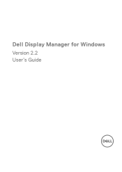 Dell P3424WEB Display Manager 2.2 for Windows Users Guide