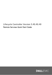 Dell PowerEdge R6515 Lifecycle Controller Version 3.40.40.40 Remote Services Quick Start Guide