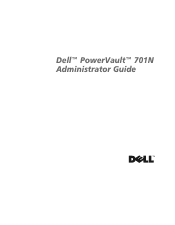 Dell PowerVault 701N Dell PowerVault 701N Administrator
    Guide