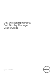 Dell UP3017 UltraSharp Monitor Display Manager Users Guide