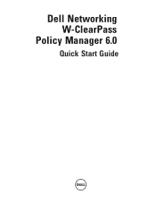 Dell Powerconnect W-ClearPass Virtual Appliances W-ClearPass Policy Manager 6.0 Quick Start Guide