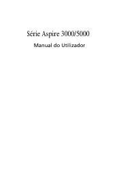 Acer Aspire 3000 Aspire 3000 / 5000 User's Guide PT
