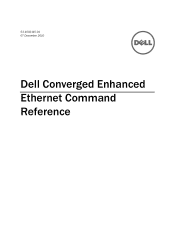 Dell PowerConnect M8428-k Dell Converged Enhanced Ethernet Command Reference
