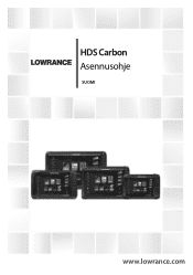 Lowrance HDS Carbon 16 - TotalScan Transducer Asennusohje