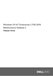 Dell Wyse 5470 Windows 10 IoT Enterprise LTSB 2016 Maintenance Release 2 Release Notes