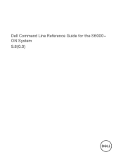 Dell PowerSwitch S6000 ON Command Line Reference Guide for the S6000-ON System 9.80.0