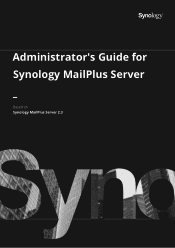 Synology DS620slim Synology MailPlus Server Administrator s Guide - Based on MailPlus Server 2.3