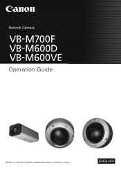 Canon VB-M700F Network Camera VB-M700F/VB-M600D/VB-M600VE Operation Guide