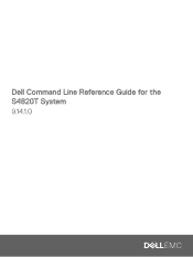 Dell PowerSwitch S4820T Command Line Reference Guide for the S4820T System 9.14.1.0