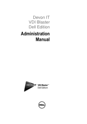 Dell OptiPlex VDI Blaster Edition Devon IT VDI Blaster Dell Edition - Administration Manual