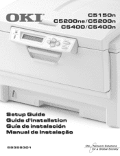 Oki C5200ne Setup Guide / Guide d'installation / Gu쟠de instalaci?n / Manual de Instala袯
