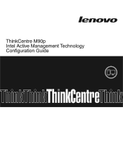 Lenovo ThinkCentre M90p Intel Active Management Technology Configuration Guide